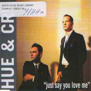 Hue & Cry - Just Say You Love Me album flac