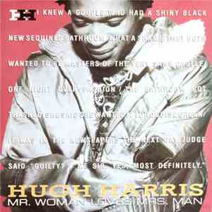 Hugh Harris - Mr Woman Loves Mrs Man album flac