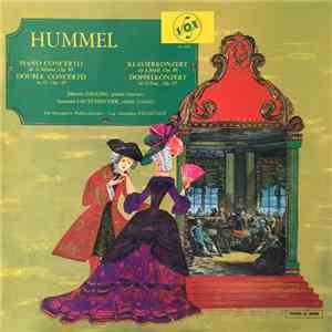 Hummel, M. Galling - S. Lautenbacher - Piano Concerto In A Minor, Op.85 / Double Concerto In G Major Op.17 - Klavierkonzert In A-Moll, Op.85 / Doppelkonzert In G-Dur, Op.17 album flac