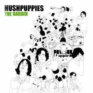 Hushpuppies - The Garden album flac