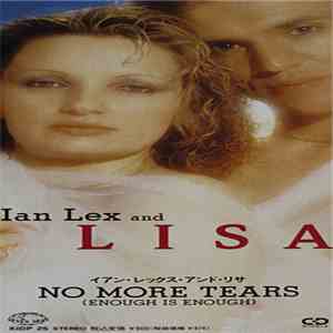 Ian Lex And Lisa  - No More Tears (Enough Is Enough) album flac