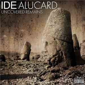 Ide  & Alucard  - Uncovered Remains album flac