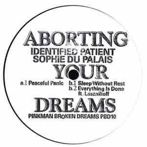 Identified Patient & Sophie du Palais - Aborting Your Dreams album flac