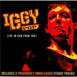 Iggy Pop - Live In San Fran 1981 album flac