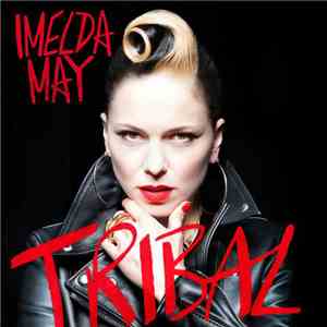Imelda May - Tribal album flac