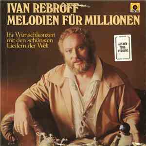 Ivan Rebroff - Melodien Für Millionen album flac