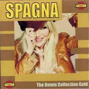 Ivana Spagna - The Remix Collection Gold album flac