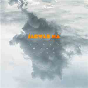 Jagwar Ma - Every Now & Then album flac