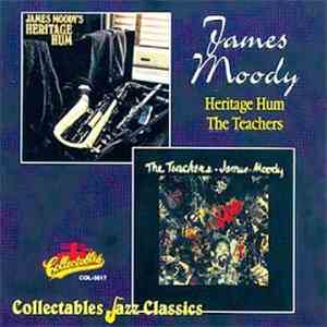 James Moody - Heritage Hum / The Teachers album flac