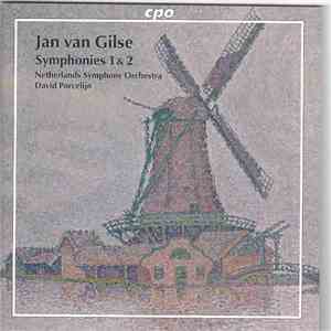 Jan Van Gilse — Netherlands Symphony Orchestra, David Porcelijn - Symphonies 1 & 2 album flac