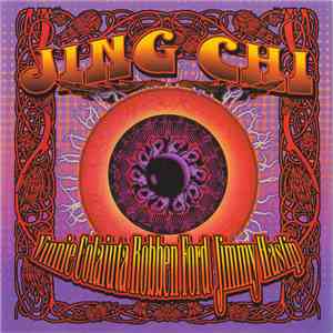 Jing Chi, Vinnie Colaiuta, Robben Ford, Jimmy Haslip - Jing Chi album flac