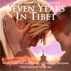 John Williams  - Seven Years In Tibet - Original Motion Picture Soundtrack album flac