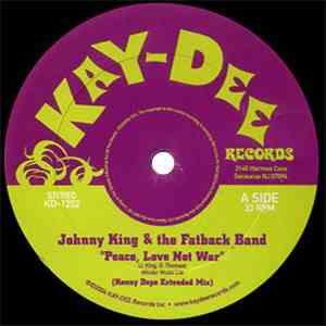 Johnny King And The Fatback Band - Peace, Love Not War album flac