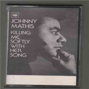 Johnny Mathis - Killing Me Softly With Her Song album flac