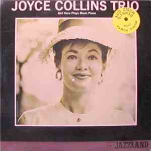 Joyce Collins Trio - Girl Here Plays Mean Piano : Joyce Collins Trio album flac