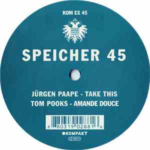 Jürgen Paape / Tom Pooks - Speicher 45 album flac