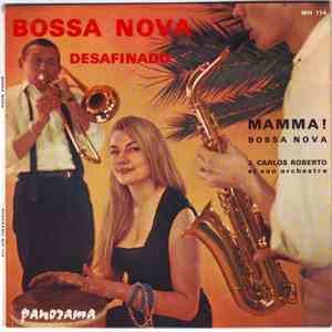 Juan Carlos Roberto Et Son Orchestre - Desafinado album flac
