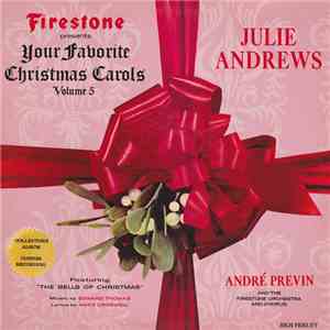 Julie Andrews With André Previn And The Firestone Orchestra And Chorus - Your Favorite Christmas Carols, Volume 5 album flac