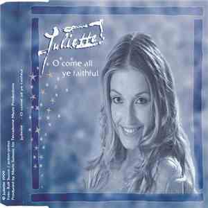 Juliette - O Come All Ye Faithful album flac