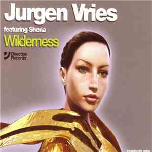 Jurgen Vries Featuring Shena - Wilderness album flac