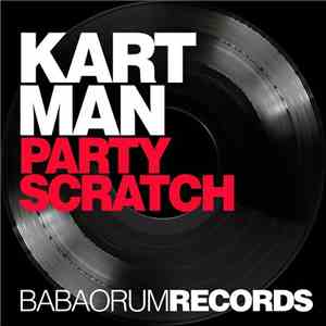 Kartman - Party Scratch album flac