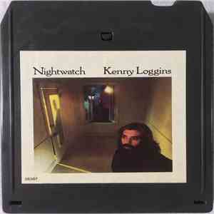 Kenny Loggins - Nightwatch album flac
