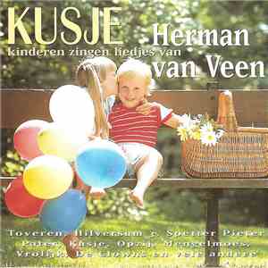 Kinderkoor Willibrord Kids o.l.v. Christan Grotenbreg - Kusje - Kinderen Zingen Liedjes Van Herman Van Veen album flac