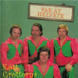 Köttgrottorna - Far Åt Helvete! album flac