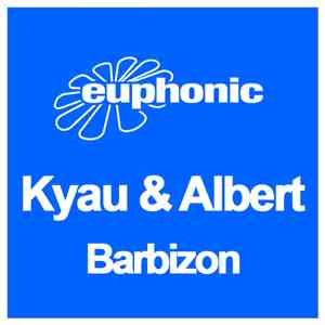 Kyau & Albert - Barbizon album flac