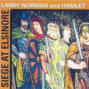 Larry Norman - Siege At Elsinore album flac