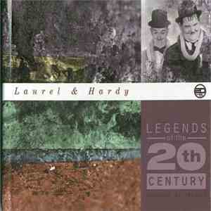 Laurel & Hardy - Legends Of The 20th Century album flac