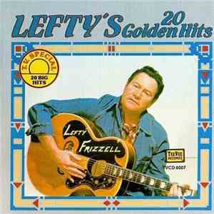 Lefty Frizzell - Lefty's 20 Golden Hits album flac