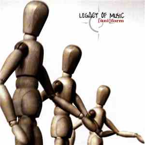 Legacy Of Music - [uni]form album flac