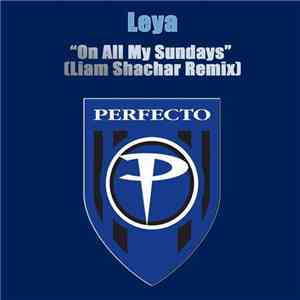 Leya  - On All My Sundays (Liam Shachar Remix) album flac