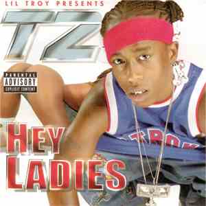 Lil' Troy Presents T2  - Hey Ladies album flac