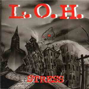 L.O.H. - Stress album flac