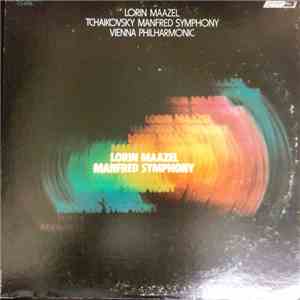 Lorin Maazel, Vienna Philharmonic - Tchaikovsky - Manfred Symphony album flac