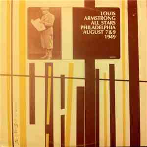 Louis Armstrong All Stars - Philadelphia August 7 & 9 1949 album flac