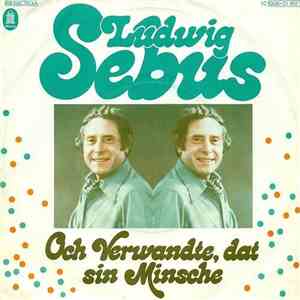Ludwig Sebus - Och Verwandte, Dat Sin Minsche album flac