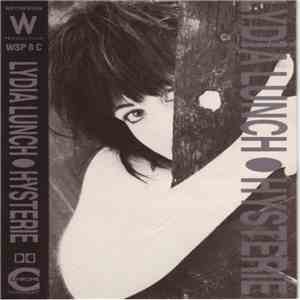 Lydia Lunch - Hysterie album flac