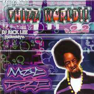 Mac Dre - Welcome To... Thizz World v.2.2 album flac