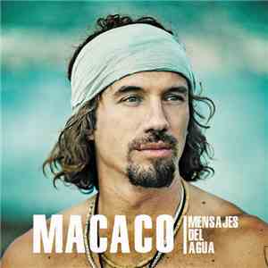 Macaco - Mensajes Del Agua album flac