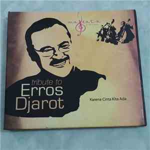 Magenta Orchestra - Tribute To Erros Djarot: Karena Cinta Kita Ada album flac