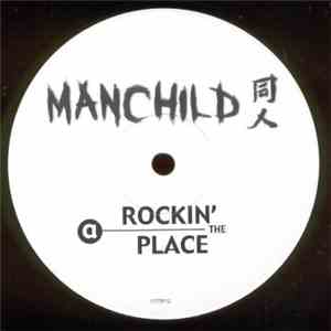 Manchild - Rockin' The Place album flac