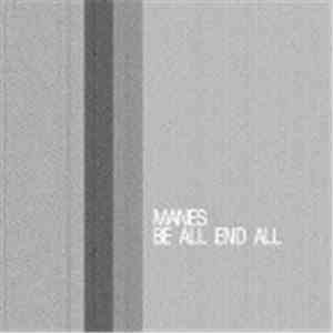 Manes - Be All End All v0.0.1 [Beta Beta] album flac