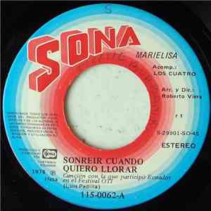 Marielisa - Sonreir Cuando Quiero Llorar album flac