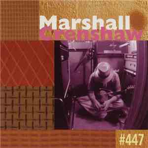 Marshall Crenshaw - #447 album flac