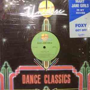 Mary Jane Girls / Foxy - In My House / Get Off album flac