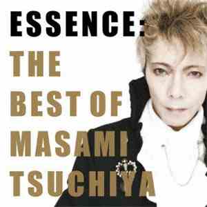 Masami Tsuchiya - Essence: The Best Of Masami Tsuchiya album flac