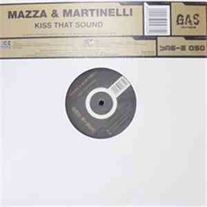 Mazza & Martinelli - Kiss That Sound album flac